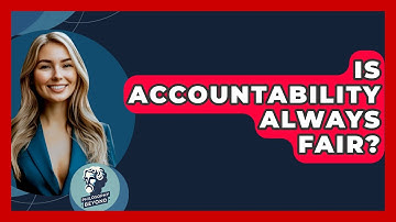 Is Accountability Always Fair? - Philosophy Beyond