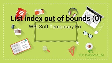 List index out of bounds (0)  WPLSoft 2.50 (temporary Fix)