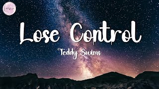 Teddy Swims - Lose Control (Lyrics)