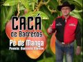 Pé de Manga - Cacá de Barretos