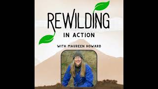 19 - Rewilding: Past, Present and Future