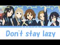 Don T Say Lazy けいおん 歌詞付き