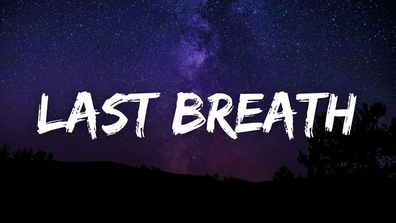 Last Breath – A Song for Love at the Edge of Goodbye (Lyric Video)