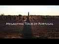 Megalithic Tour of Portugal