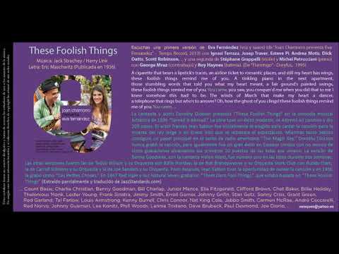 These Foolish Things (Jack Strachey / Harry Link / Eric Maschwitz) - Eva Fernández