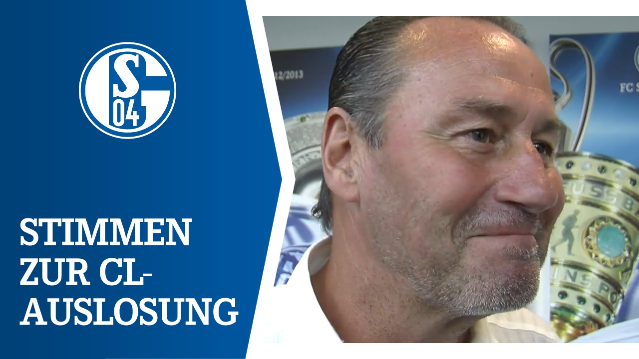 Stimmen zur Auslosung schalke roster