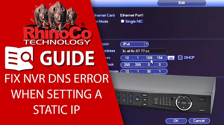 RhinoCo Guide: Fix NVR DNS error when setting a static IP