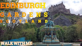 EDINBURGH ~ Scotland ~ Princes Street Gardens