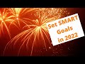 How To Set SMART Goals Successfully And Accomplish Them