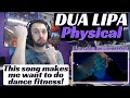 Dua Lipa Physical Reaction Music Video