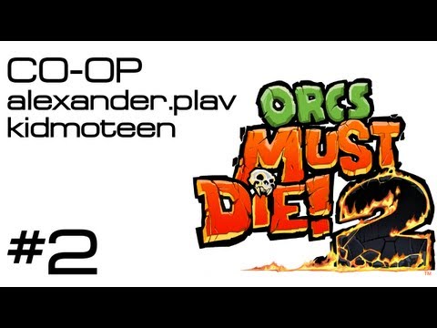 Видео: Прохождение Orcs Must Die! 2 Co-op : Часть 2 — Туннели