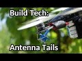 Build tech antenna tails with assembly walkthrough