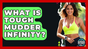 What Is Tough Mudder Infinity? - Running Beyond Limits