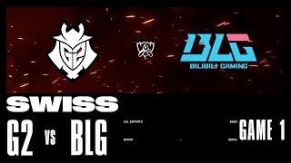 G2 vs. BLG - Game 1 | Swiss Stage | 2023 Worlds | G2 Esports vs Bilibili Gaming (2023)