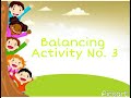 Balancing Activities for kids