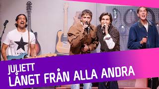 JULIETT - Långt från alla andra