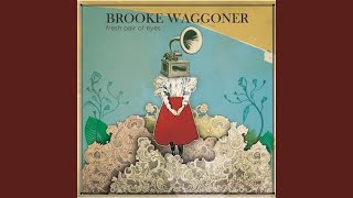 Video thumbnail of "Brooke Waggoner - I Am Mine"