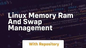 Linux memory ram and swap management