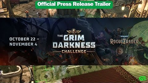 Warhammer 40K   Rouge Trader    Grim Darkness Challenge Official Trailer Release