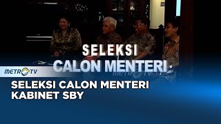 Seleksi Calon Menteri Kabinet SBY Dok. 2009