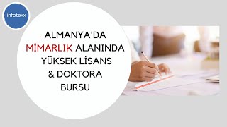 ALMANYA'DA MİMARLIK ALANINDA YÜKSEK LİSANS  BURSU