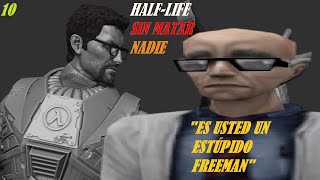 Half-Life Sin Matar A Nadie en【DIFÍCIL】Pacifista - 10: 