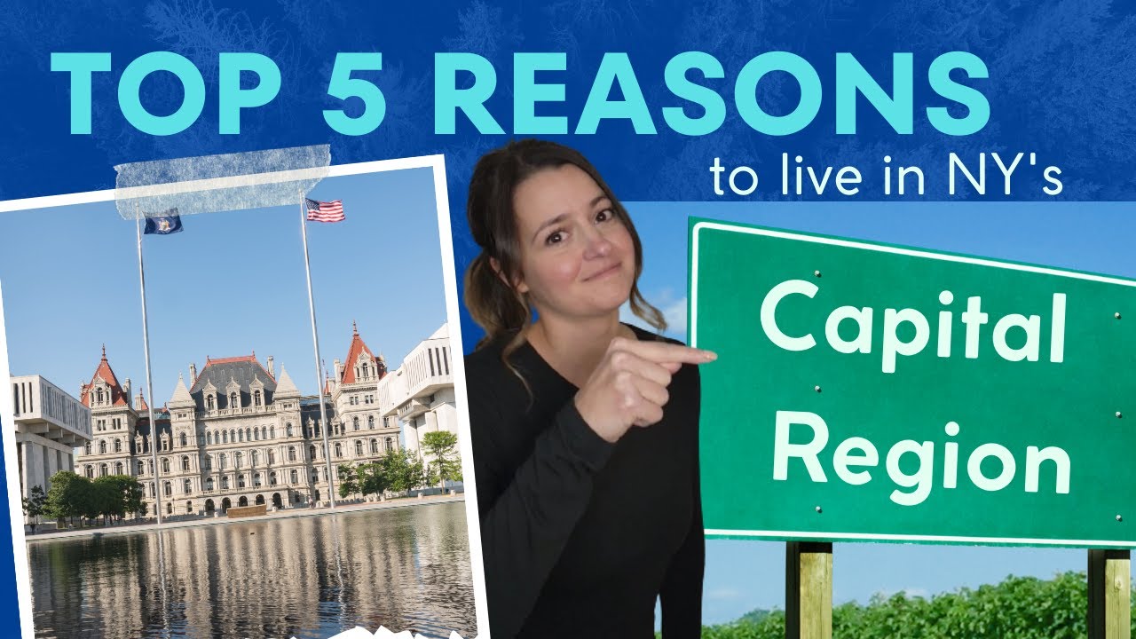 Top 5 Reasons to Live in the Capital Region of NY
