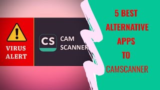 Top 5 Best alternative apps to camscanner