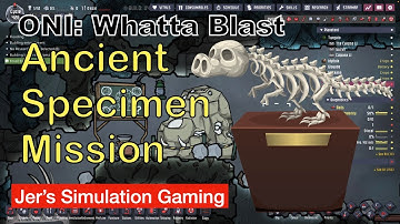 Whatta Blast #46 Ancient Specimen Mission