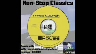 Tyree Cooper Welcome To TY's House #Chicago #housemusic #mix #mixtape #tyreecooper