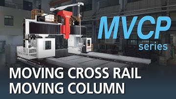 MVCP Series Moving Cross Rail & Moving Column Bridge Type Machining Centers | AWEA | CNC