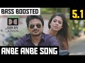 Anbe anbe 51 bass boosted song  idhu  kathirvelan kadhal  harris  dolby  bad boy bass channel