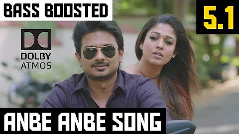 ANBE ANBE 5.1 BASS BOOSTED SONG | IDHU | KATHIRVELAN KADHAL | HARRIS | DOLBY | BAD BOY BASS CHANNEL