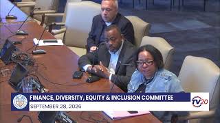 Finance, Diversity, Equity & Inclusion Committee - September 28, 2026 Update