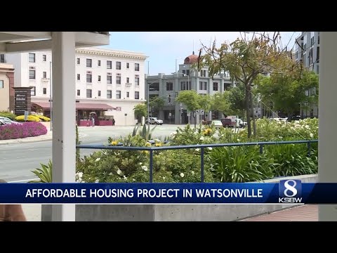 Plans in place for affordable housing in downtown Watsonville