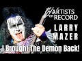 Legendary former kiss manager larry mazer the man behind bringing demon back