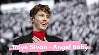Troye Sivan - Angel Baby | Lirik #troyesivan #lirik #angelbaby
