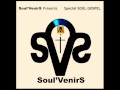 Soulvenirs presents mix soul gospel