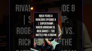 Rock Feuds &amp; Rivalries Ep. 8 | Supertramp: Roger Hodgson vs. Rick Davies — The Battle for a Dream