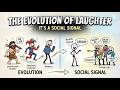 The Evolution of Laughter (It's a Social Signal)