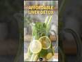 Cheap Liver Detox: Lemon, Ginger, Lemongrass & Mint Guide