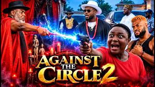 AGAINST THE CIRCLE 2  - LIZZY GOLD ONUWAJE, JANE OBI Latest Nollywood Movie