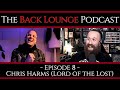 Chris Harms (Lord of the Lost) - The Back Lounge Podcast: Ep 8