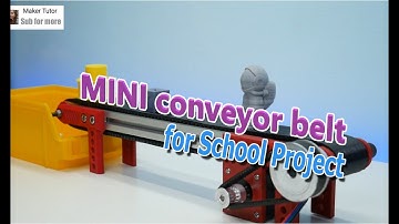 MINI Conveyor belt  for school project