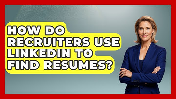 How Do Recruiters Use LinkedIn To Find Resumes? - Job Success Network