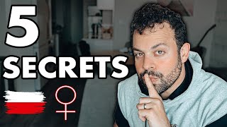 5 SECRETS ONLY PARTNERS OF POLISH WOMEN KNOW!