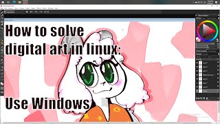 RANT: The silver bullet for Digital Art in Linux: My impression of using a VM for Art