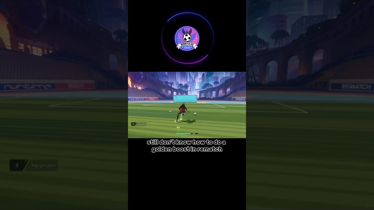 In REMATCH GAMEPLAY, Don't You Know How To Do The Golden Boost? 