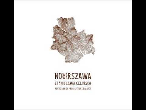 STANISLAWA CELINSKA, BARTEK WASIK, ROYAL STRING QUARTETNOWA WARSZAWA - Warszawo ma!