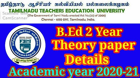 Tnteu B.Ed 2 Year Theory Papers Details Full Course Il Half Course ll Howmany Marks B.Ed 2 YearExam